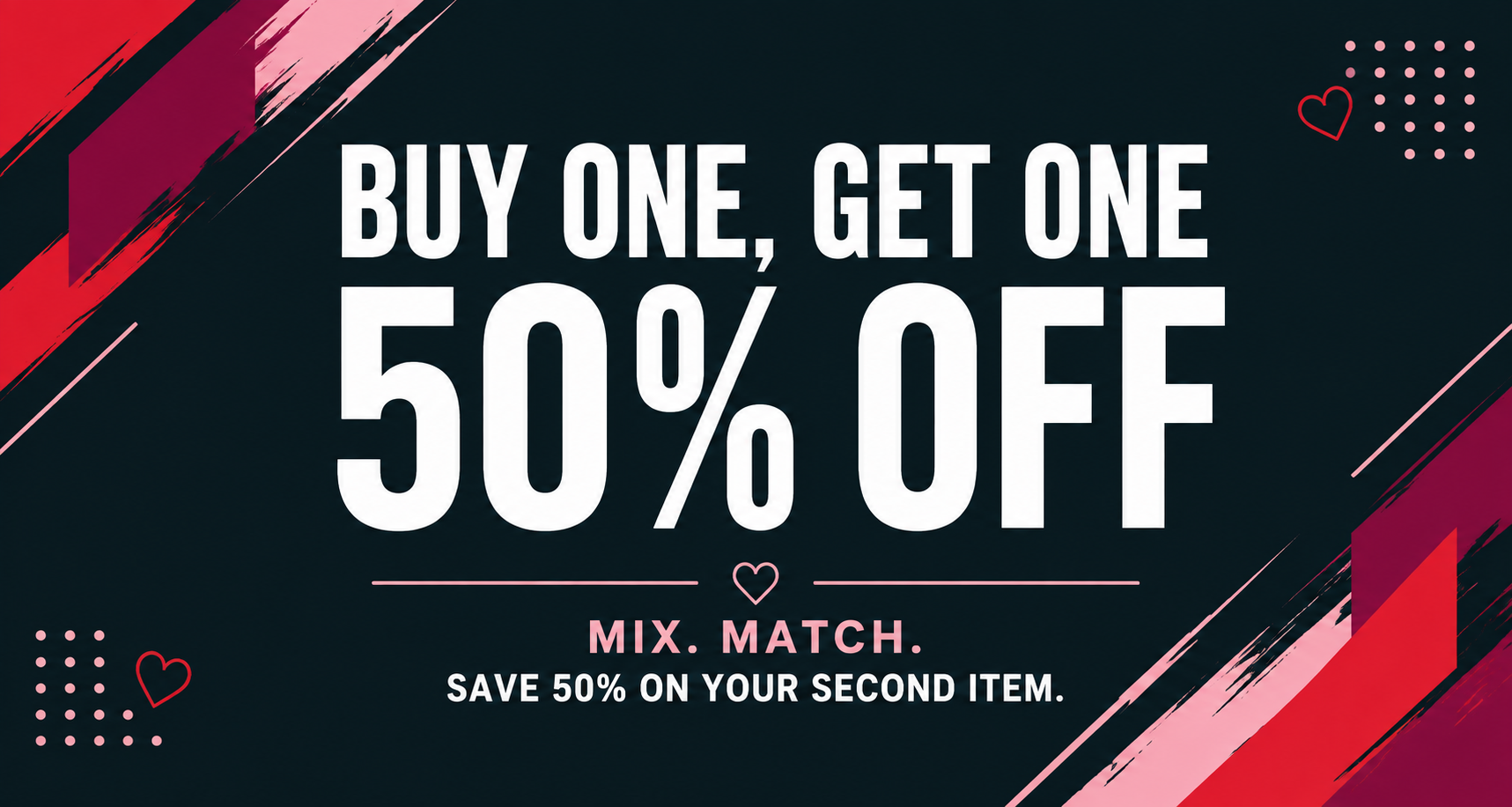 Buy One, Get One 50% Off